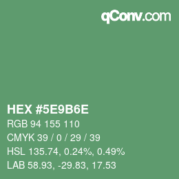 Color code: HEX #5E9B6E | qconv.com