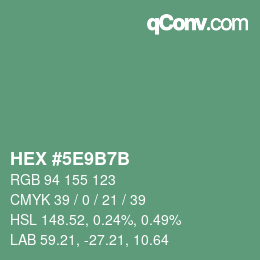 カラーコード: HEX #5E9B7B | qconv.com