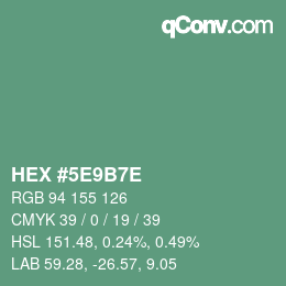 Código de color: HEX #5E9B7E | qconv.com