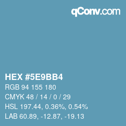 Color code: HEX #5E9BB4 | qconv.com