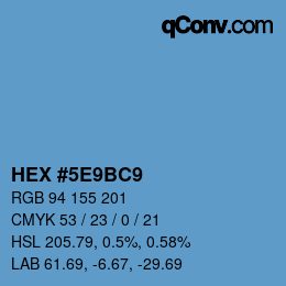 カラーコード: HEX #5E9BC9 | qconv.com