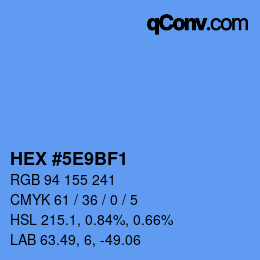 Color code: HEX #5E9BF1 | qconv.com