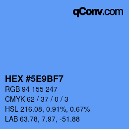 Color code: HEX #5E9BF7 | qconv.com