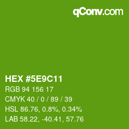 Farbcode: HEX #5E9C11 | qconv.com