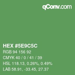Color code: HEX #5E9C5C | qconv.com