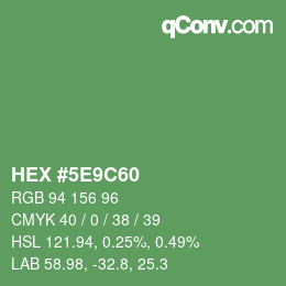 Color code: HEX #5E9C60 | qconv.com
