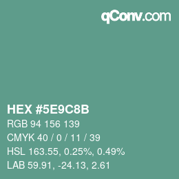 Color code: HEX #5E9C8B | qconv.com