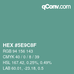 Farbcode: HEX #5E9C8F | qconv.com