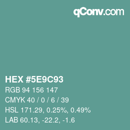 Color code: HEX #5E9C93 | qconv.com