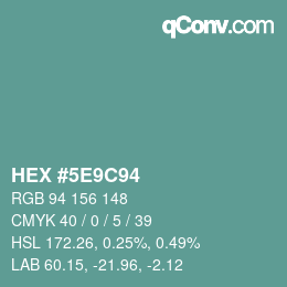Color code: HEX #5E9C94 | qconv.com