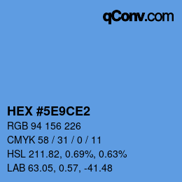 カラーコード: HEX #5E9CE2 | qconv.com