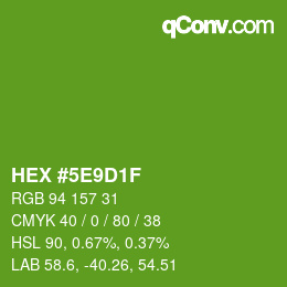 Color code: HEX #5E9D1F | qconv.com