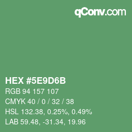 カラーコード: HEX #5E9D6B | qconv.com
