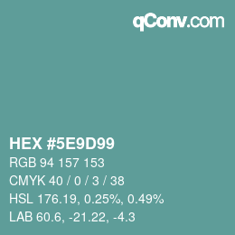 Color code: HEX #5E9D99 | qconv.com