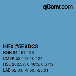 カラーコード: HEX #5E9DC3 | qconv.com