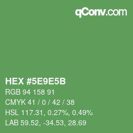 Color code: HEX #5E9E5B | qconv.com