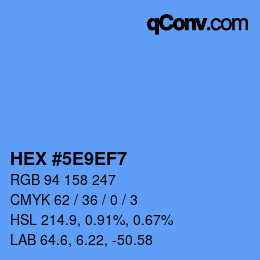 カラーコード: HEX #5E9EF7 | qconv.com