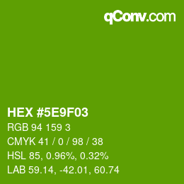 Code couleur: HEX #5E9F03 | qconv.com