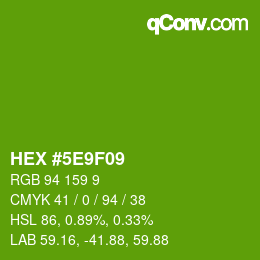 Farbcode: HEX #5E9F09 | qconv.com