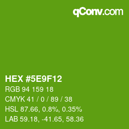 Farbcode: HEX #5E9F12 | qconv.com