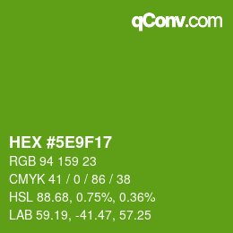 Farbcode: HEX #5E9F17 | qconv.com