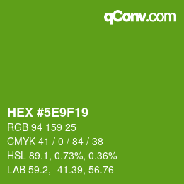 颜色代码: HEX #5E9F19 | qconv.com