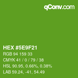 カラーコード: HEX #5E9F21 | qconv.com