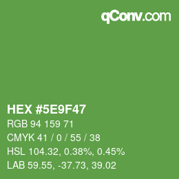 カラーコード: HEX #5E9F47 | qconv.com