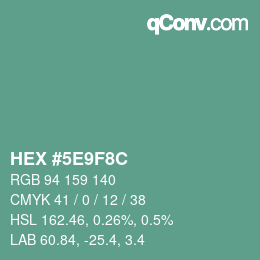 Code couleur: HEX #5E9F8C | qconv.com