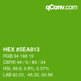 Color code: HEX #5EA813 | qconv.com
