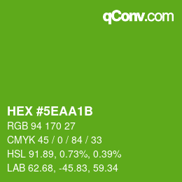 カラーコード: HEX #5EAA1B | qconv.com