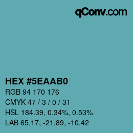 颜色代码: HEX #5EAAB0 | qconv.com