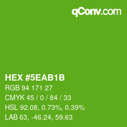 カラーコード: HEX #5EAB1B | qconv.com
