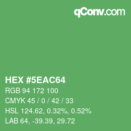Color code: HEX #5EAC64 | qconv.com