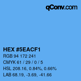Color code: HEX #5EACF1 | qconv.com