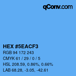 Color code: HEX #5EACF3 | qconv.com