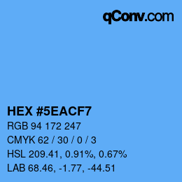 Farbcode: HEX #5EACF7 | qconv.com