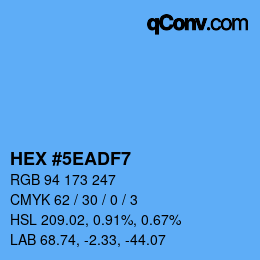 カラーコード: HEX #5EADF7 | qconv.com