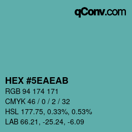 カラーコード: HEX #5EAEAB | qconv.com