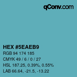 Color code: HEX #5EAEB9 | qconv.com