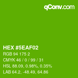 カラーコード: HEX #5EAF02 | qconv.com