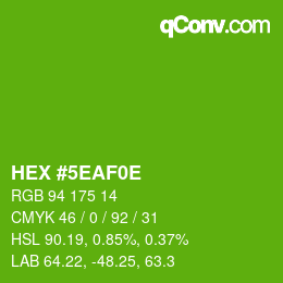 カラーコード: HEX #5EAF0E | qconv.com