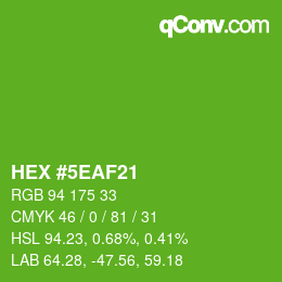 Color code: HEX #5EAF21 | qconv.com