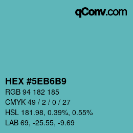 カラーコード: HEX #5EB6B9 | qconv.com