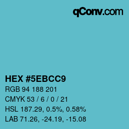 カラーコード: HEX #5EBCC9 | qconv.com