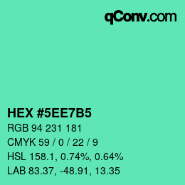 カラーコード: HEX #5EE7B5 | qconv.com
