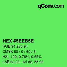 Farbcode: HEX #5EEB5E | qconv.com
