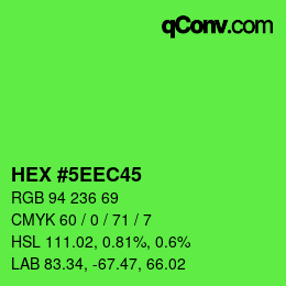 カラーコード: HEX #5EEC45 | qconv.com