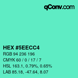 カラーコード: HEX #5EECC4 | qconv.com