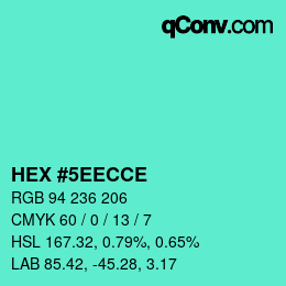 カラーコード: HEX #5EECCE | qconv.com